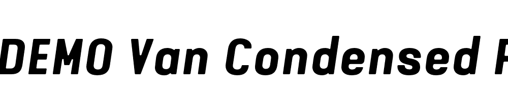  DEMO Van Condensed Pro Bold Italic