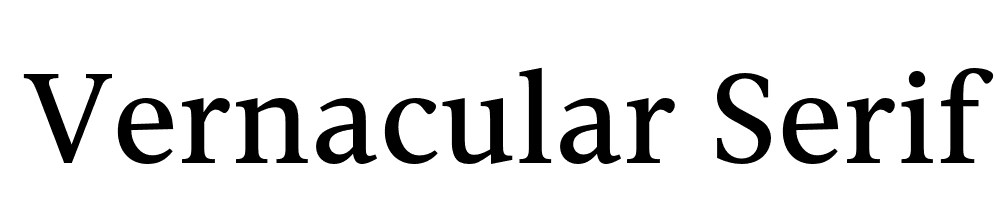 Vernacular Serif