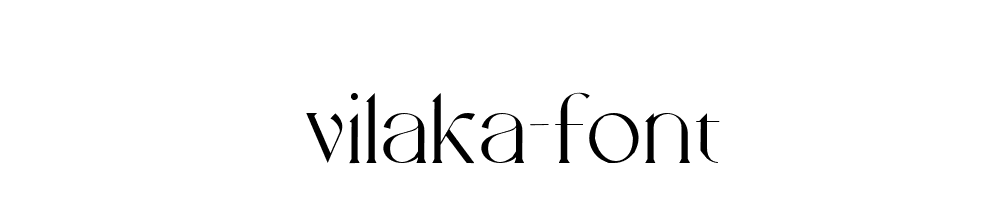 Vilaka Font