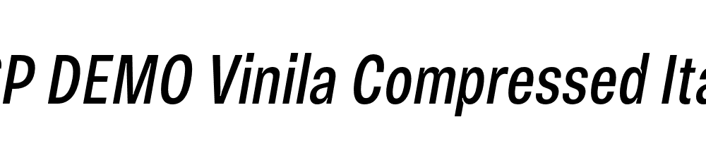 FSP DEMO Vinila Compressed Italic