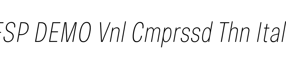 FSP DEMO Vnl Cmprssd Thn Italic