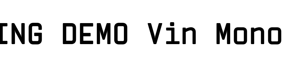  DEMO Vin Mono Pro Bold