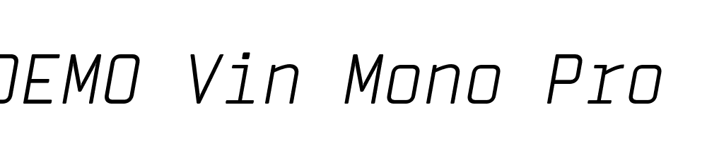  DEMO Vin Mono Pro Light Italic