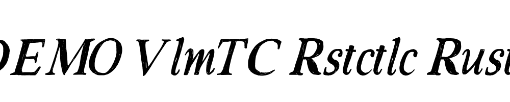 FSP DEMO VlmTC Rstctlc Rustic Italic