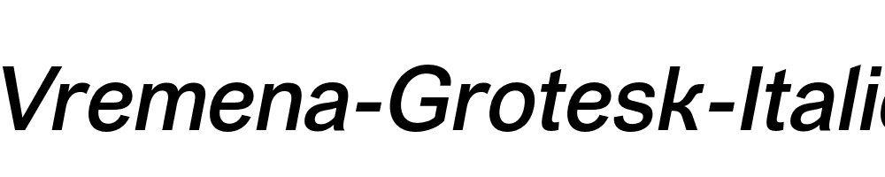 Vremena-Grotesk-Italic