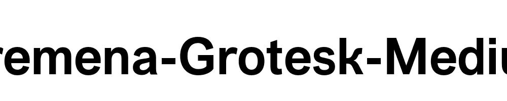 Vremena-Grotesk-Medium