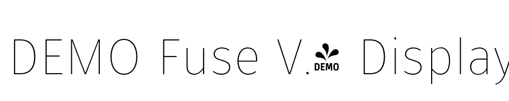  DEMO Fuse V.2 Display Thin Regular