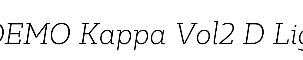  DEMO Kappa Vol2 D LightItalic Regular