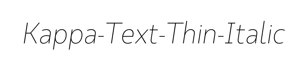 Kappa-Text-Thin-Italic