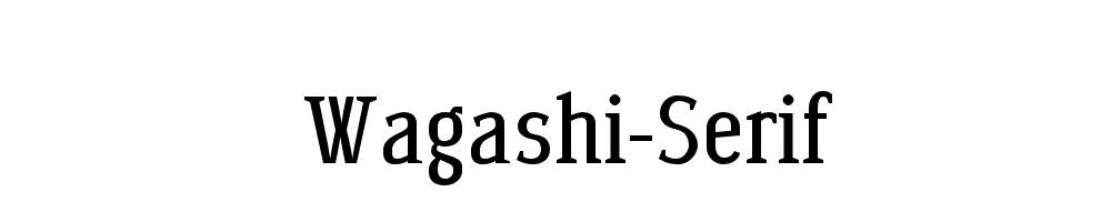 Wagashi-Serif