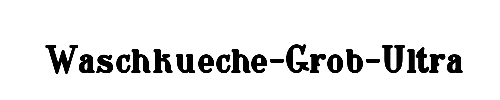 Waschkueche-Grob-Ultra