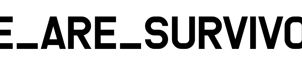 We_are_survivors