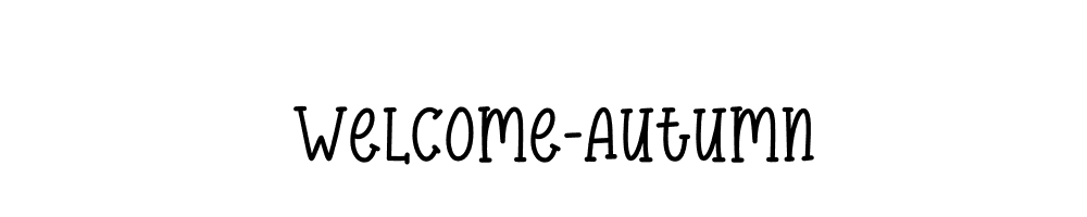 Welcome-Autumn