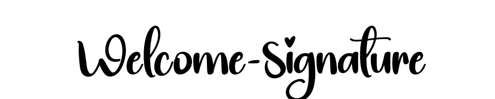 Welcome-Signature