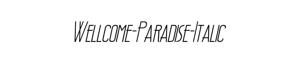 Wellcome-Paradise-Italic