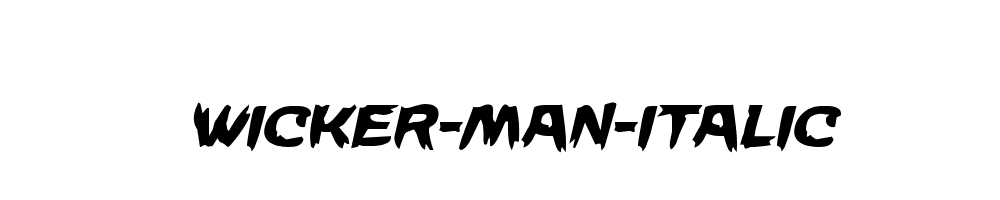 Wicker-Man-Italic