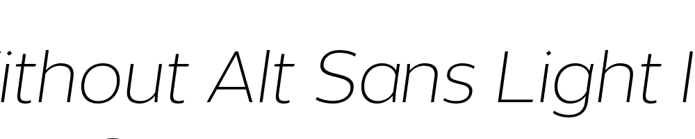  DEMO Without Alt Sans Light Italic Regular