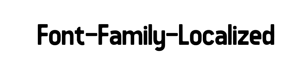 Font-Family-Localized