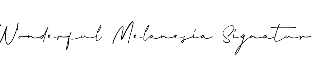 Wonderful Melanesia Signature