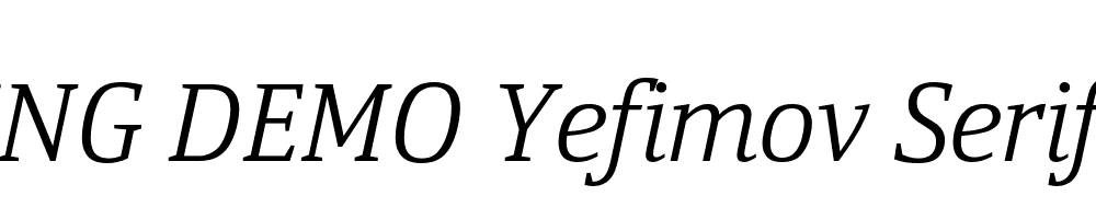  DEMO Yefimov Serif Light Italic