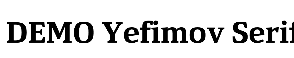  DEMO Yefimov Serif Bold Regular