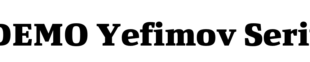  DEMO Yefimov Serif Black Regular