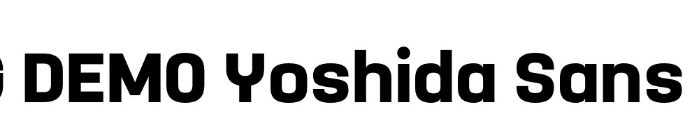  DEMO Yoshida Sans Bold Regular