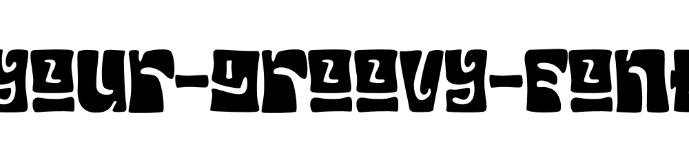 your-groovy-font