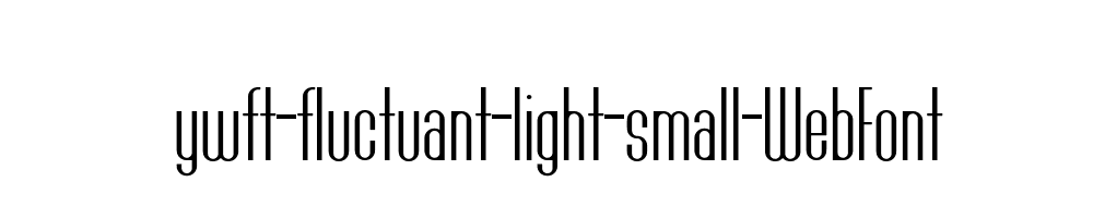 ywft-fluctuant-light-small-WebFont