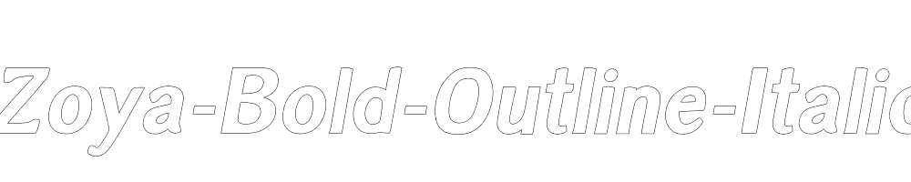 Zoya-Bold-Outline-Italic